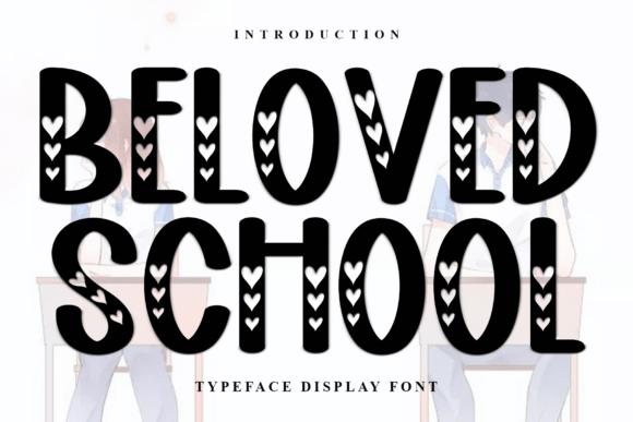 Beloved School: A Handwritten Typeface for Heartfelt Editorial Design