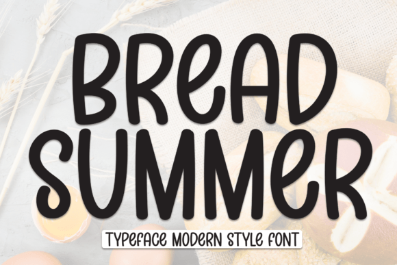 Bread Summer Typeface: A Sweet Handwritten Font for Crafters