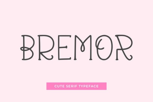 Bremor Typeface: A Sweet Serif for Modern Digital Design