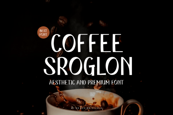 Coffee Sroglon: The Sweet Handwritten Typeface for Editorial Design