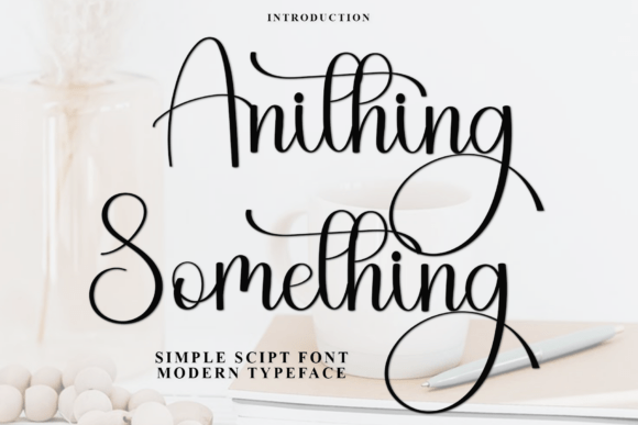 Design with Elegance: Anithing Something Typeface