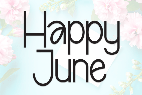 Happy June Typeface: A Designer’s Review for Campaign Visuals
