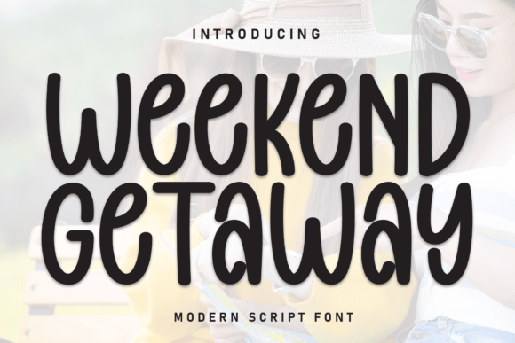 Weekend Getaway: A Relaxed Handwritten Typeface for Editorial Design