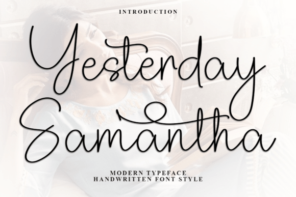 Why Yesterday Samantha Is the Perfect Script Font for Branding